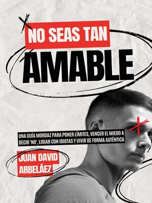 cover image of No Seas Tan Amable